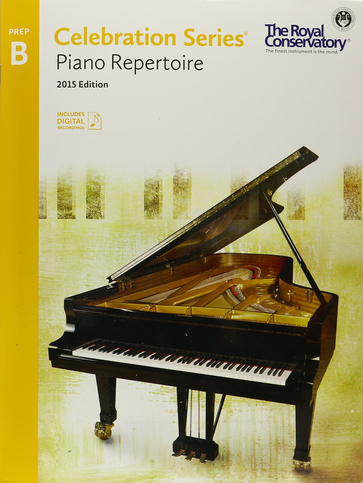 C5R0B - Royal Conservatory Celebration Series - Piano Repertoire Level Prep B Book 2015 Edition