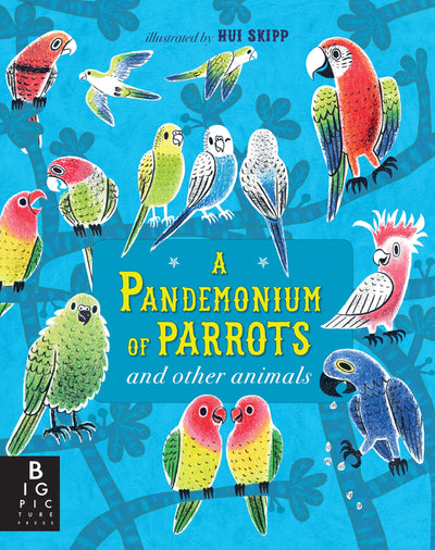 A Pandemonium of Parrots and Other Animals