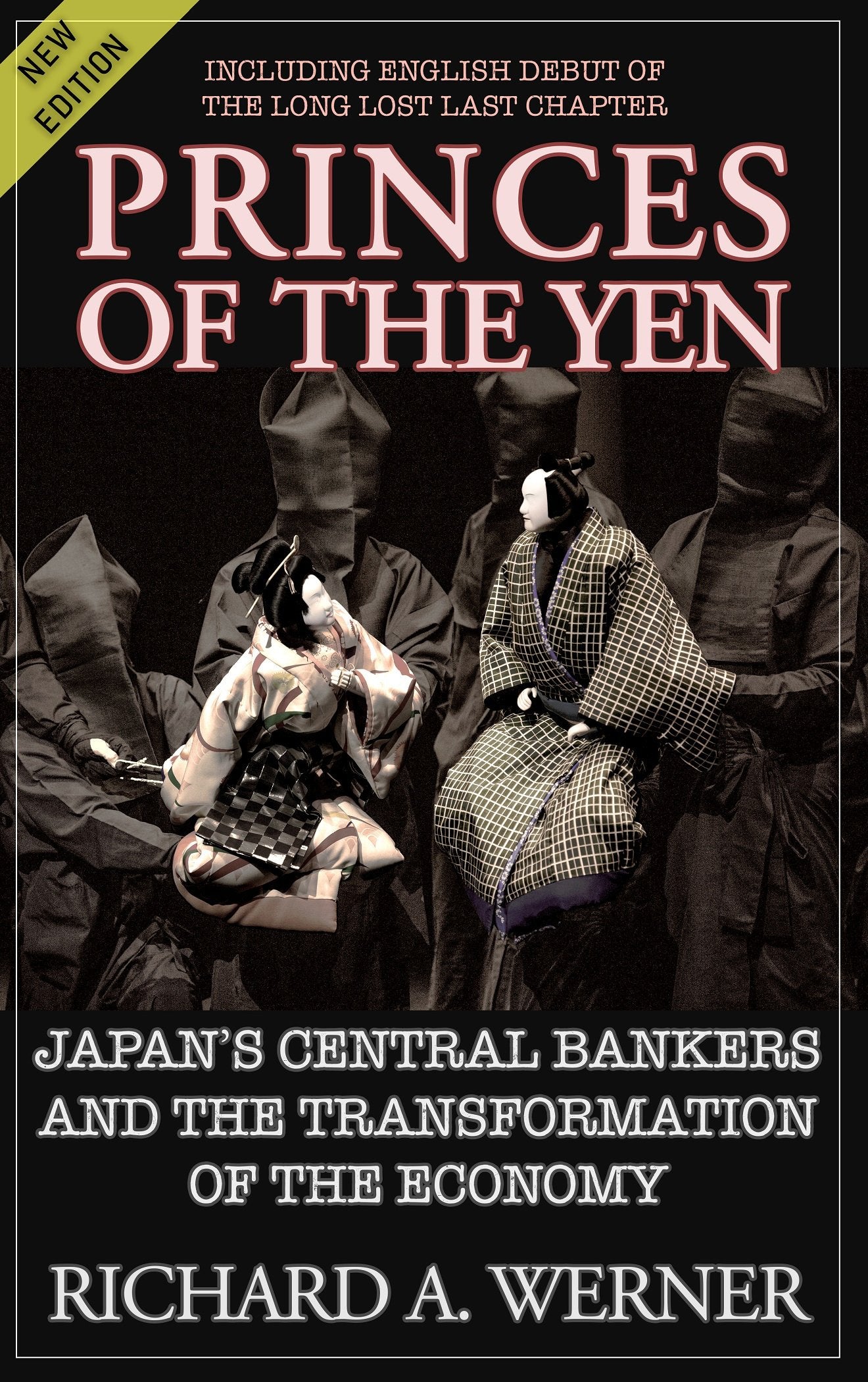 Princes of the Yen: Japan's Central Bankers and the Transformation of the Economy