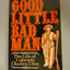 Good Little Bad Man: The Life of Colorado Charley Utter (The Pruett Series)