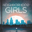 Neighborhood Girls