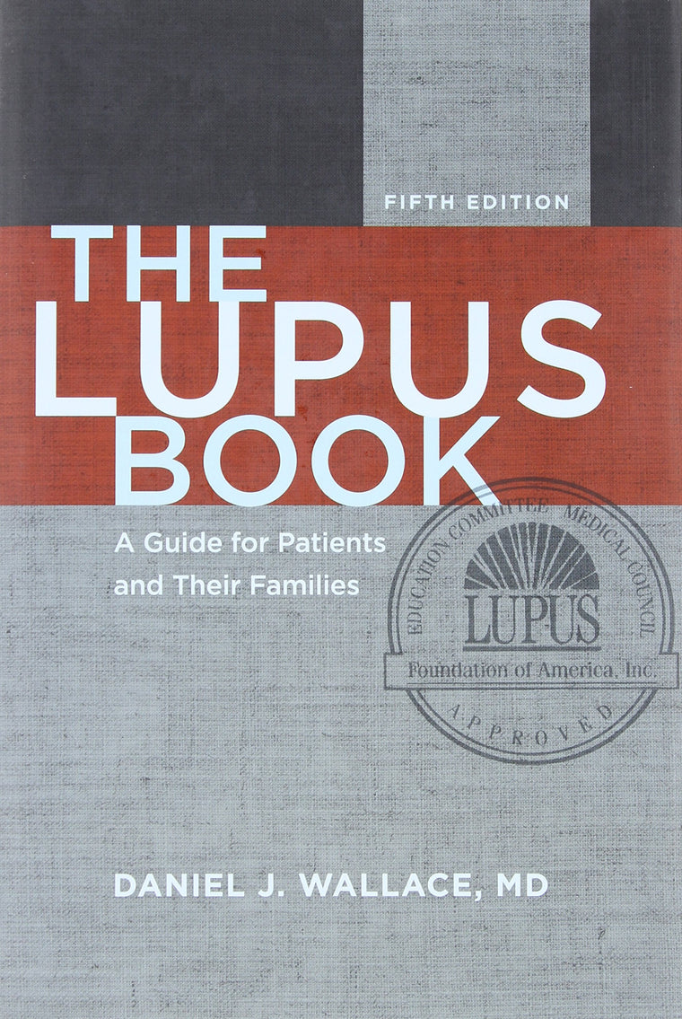 The Lupus Book: A Guide for Patients and Their Families
