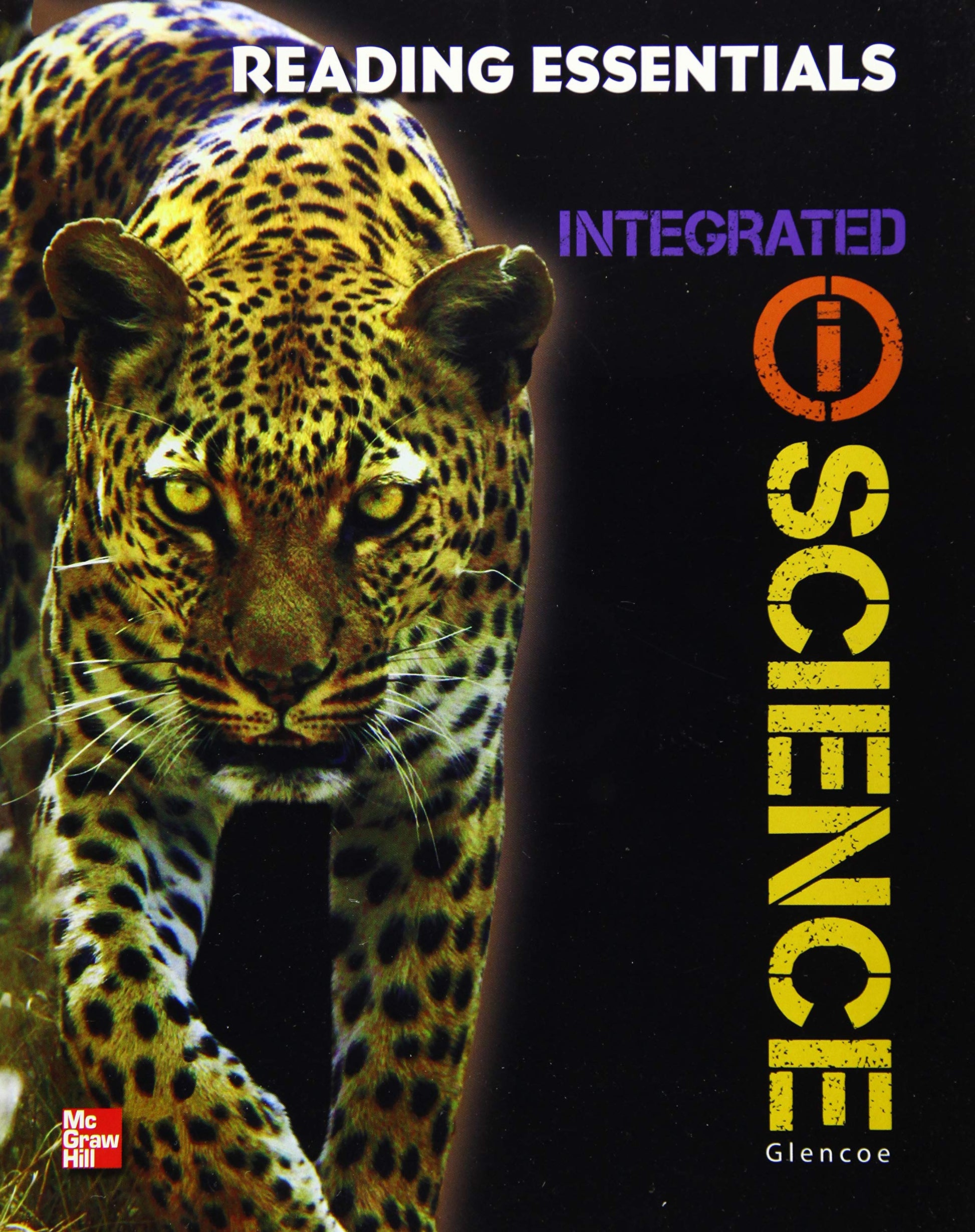 Glencoe iScience, Integrated Course 2, Grade 7, Reading Essentials, Student Edition (INTEGRATED SCIENCE)