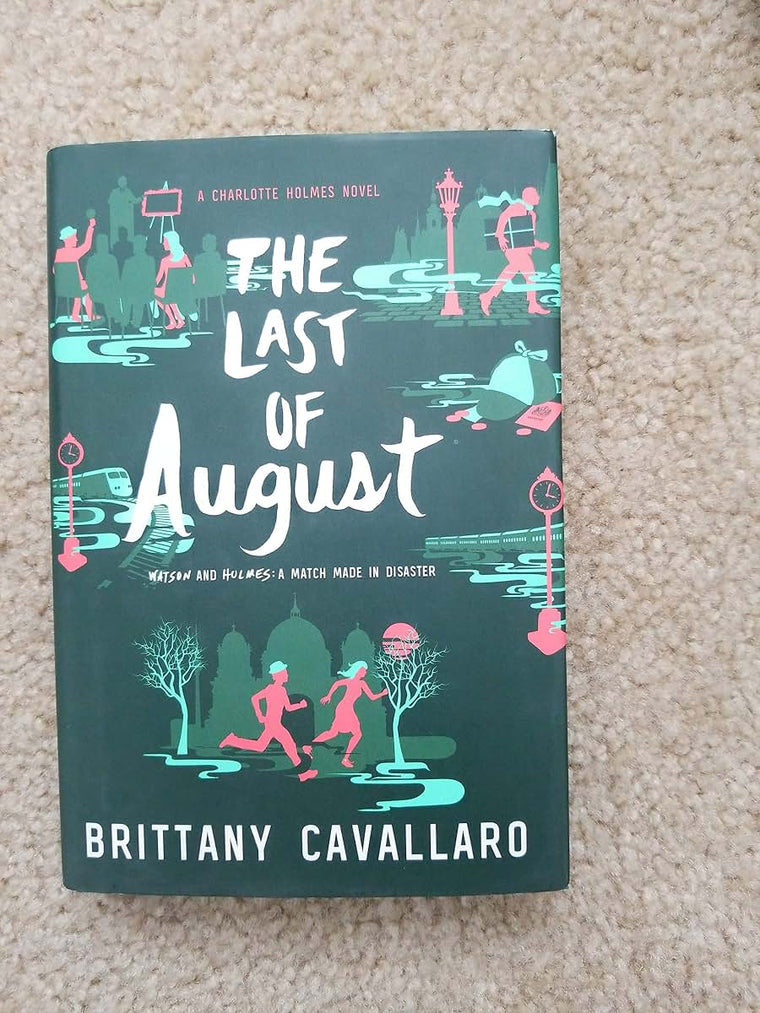 The Last of August (Charlotte Holmes Novel, 2)