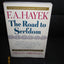 The Road to Serfdom: Fiftieth Anniversary Edition by F. A. H