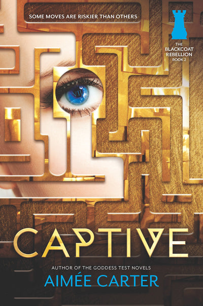 Captive (The Blackcoat Rebellion, 2)