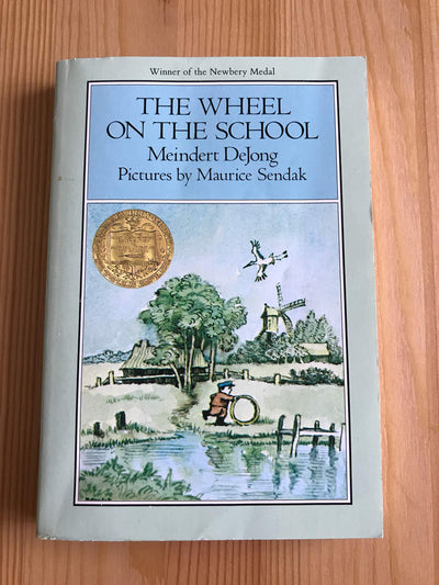 The Wheel on the School by DeJong, Meindert