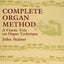 Complete Organ Method: A Classic Text on Organ Technique (Dover Books On Music: Instruction)