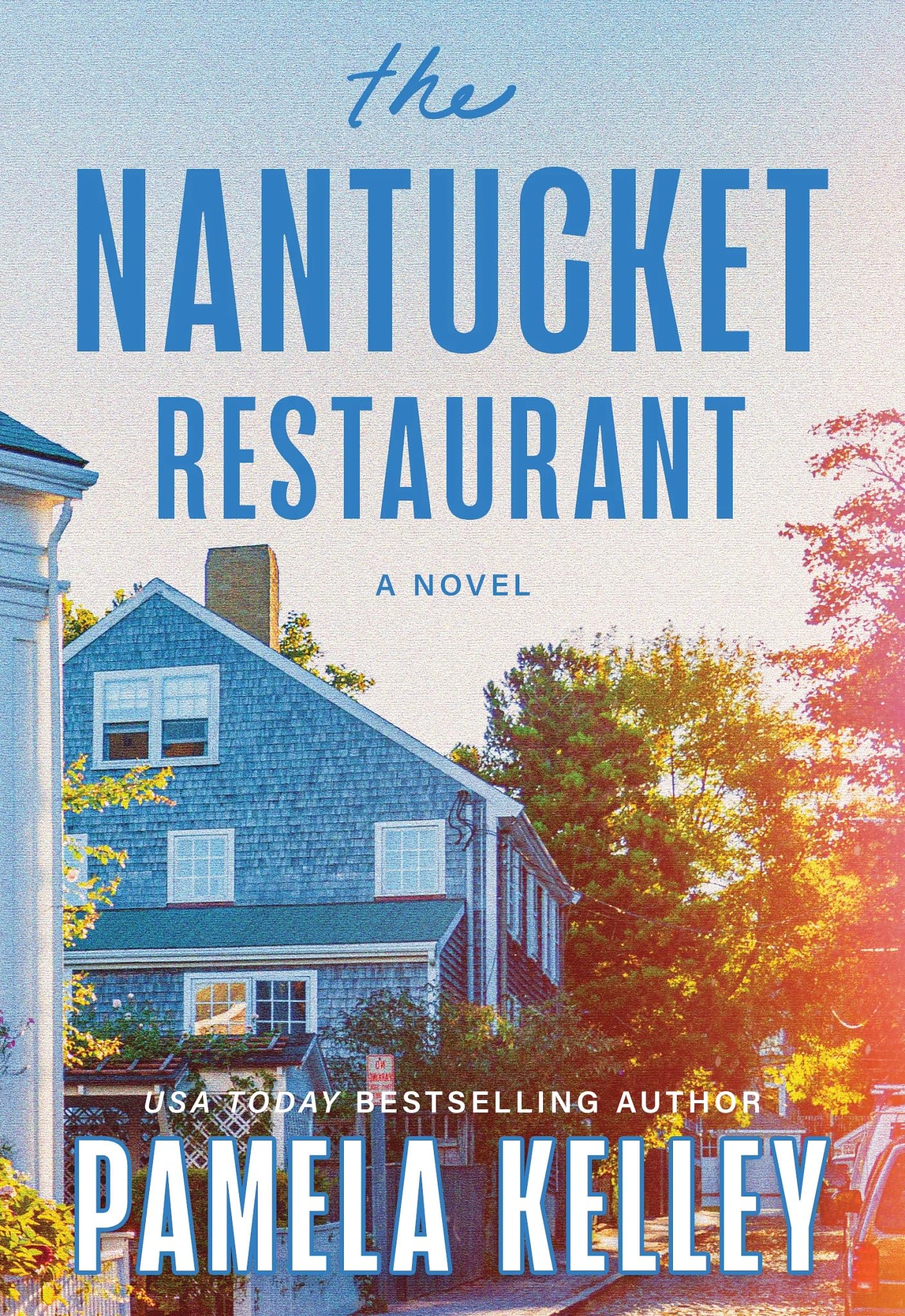 The Nantucket Restaurant: A Novel