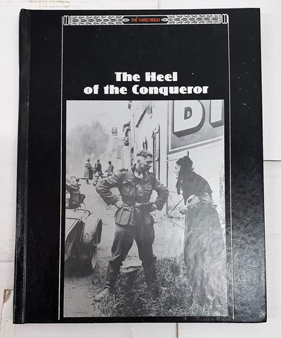 The Heel of the Conqueror (The Third Reich)