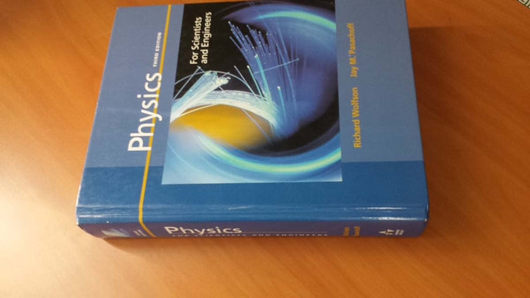 Physics for Scientists and Engineers by Wolfson, Richard