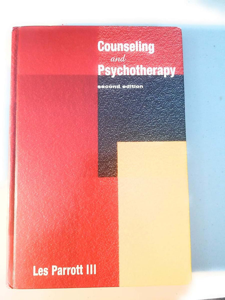 Counseling and Psychotherapy by Les Parrott