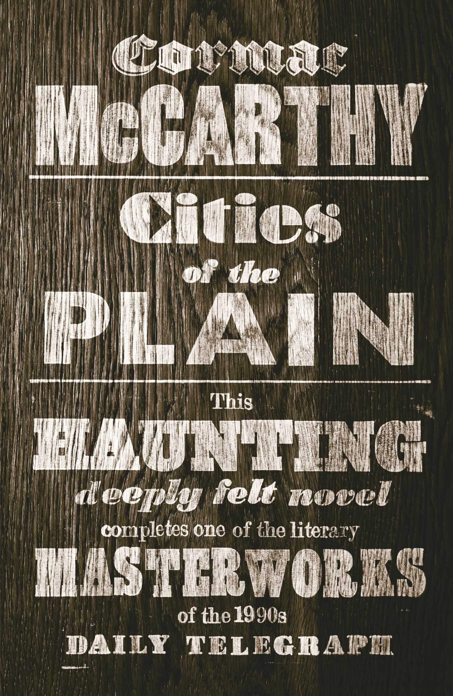 Border Trilogy Series Collection 3 Books Set By Cormac McCarthy (All the Pretty Horses, The Crossing, Cities of the Plain)