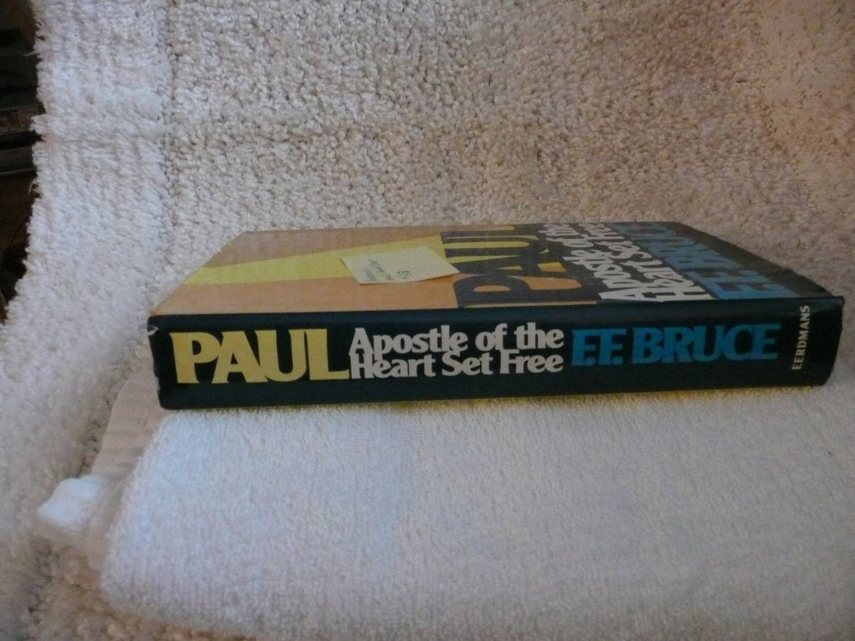 Paul: Apostle of the Heart Set Free