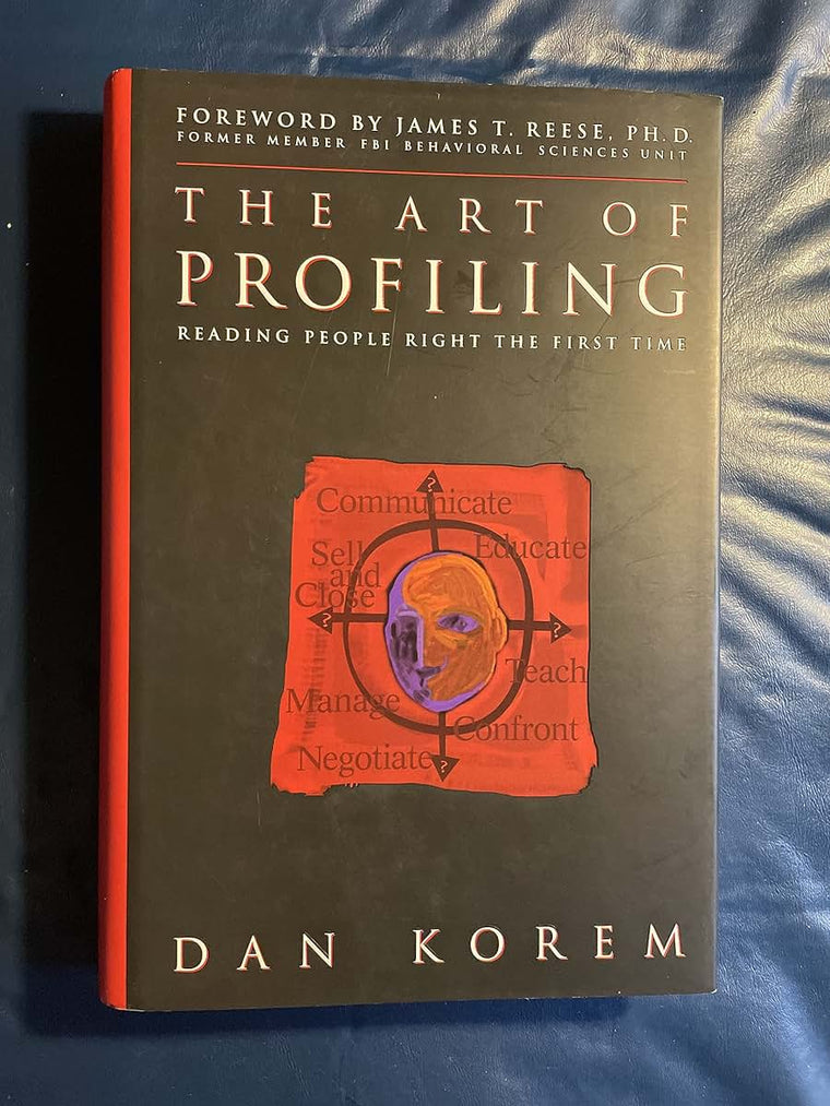The Art of Profiling: Reading People Right the First Time