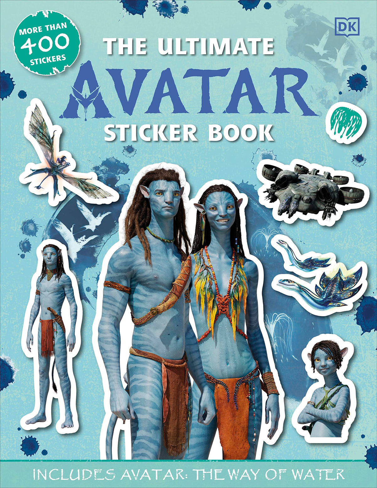 The Ultimate Avatar Sticker Book: Includes Avatar The Way of Water (Ultimate Sticker Book)