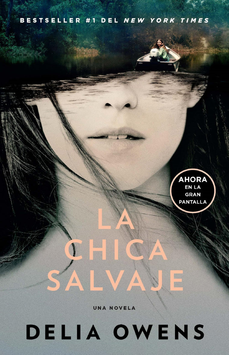 La chica salvaje (Movie Tie-In Edition) / Where the Crawdads Sing (Spanish Edition)