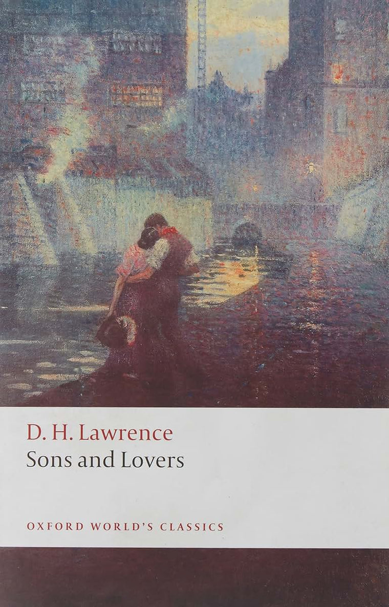 Sons and Lovers (Oxford World's Classics)