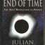 The End of Time: The Next Revolution in Physics by Barbour