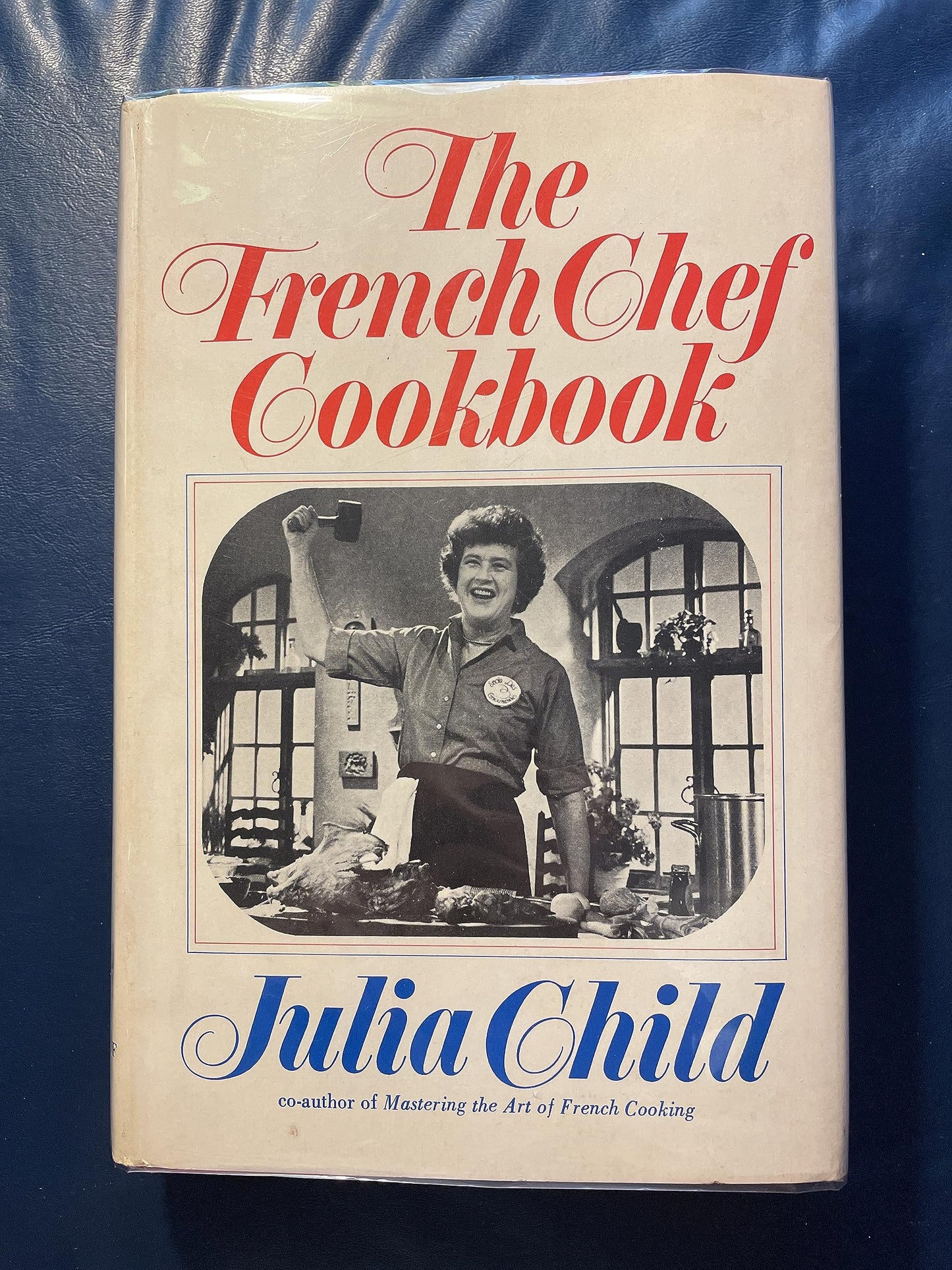 The French Chef Cookbook