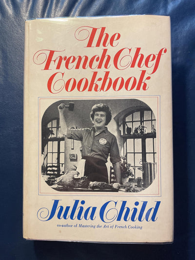 The French Chef Cookbook