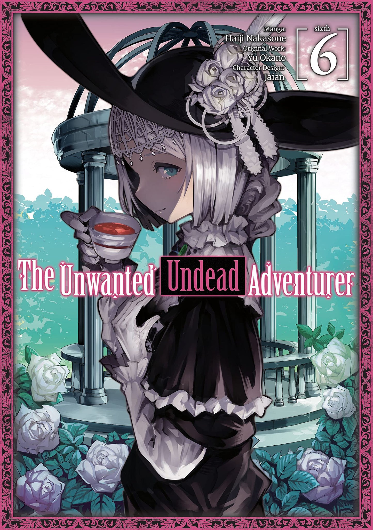 The Unwanted Undead Adventurer (Manga): Volume 6 (Volume 6)