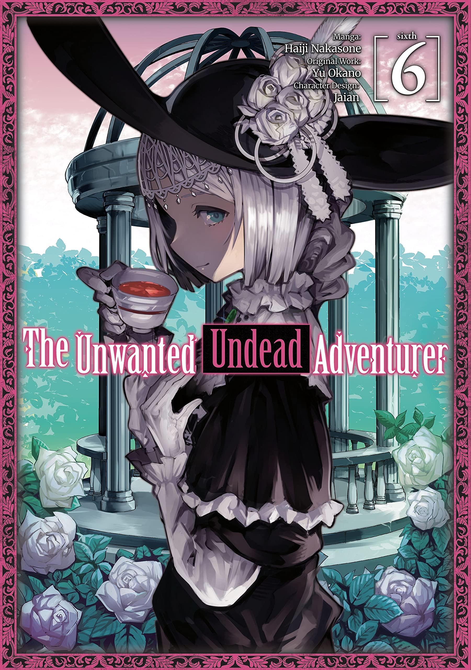 The Unwanted Undead Adventurer (Manga): Volume 6 (Volume 6)