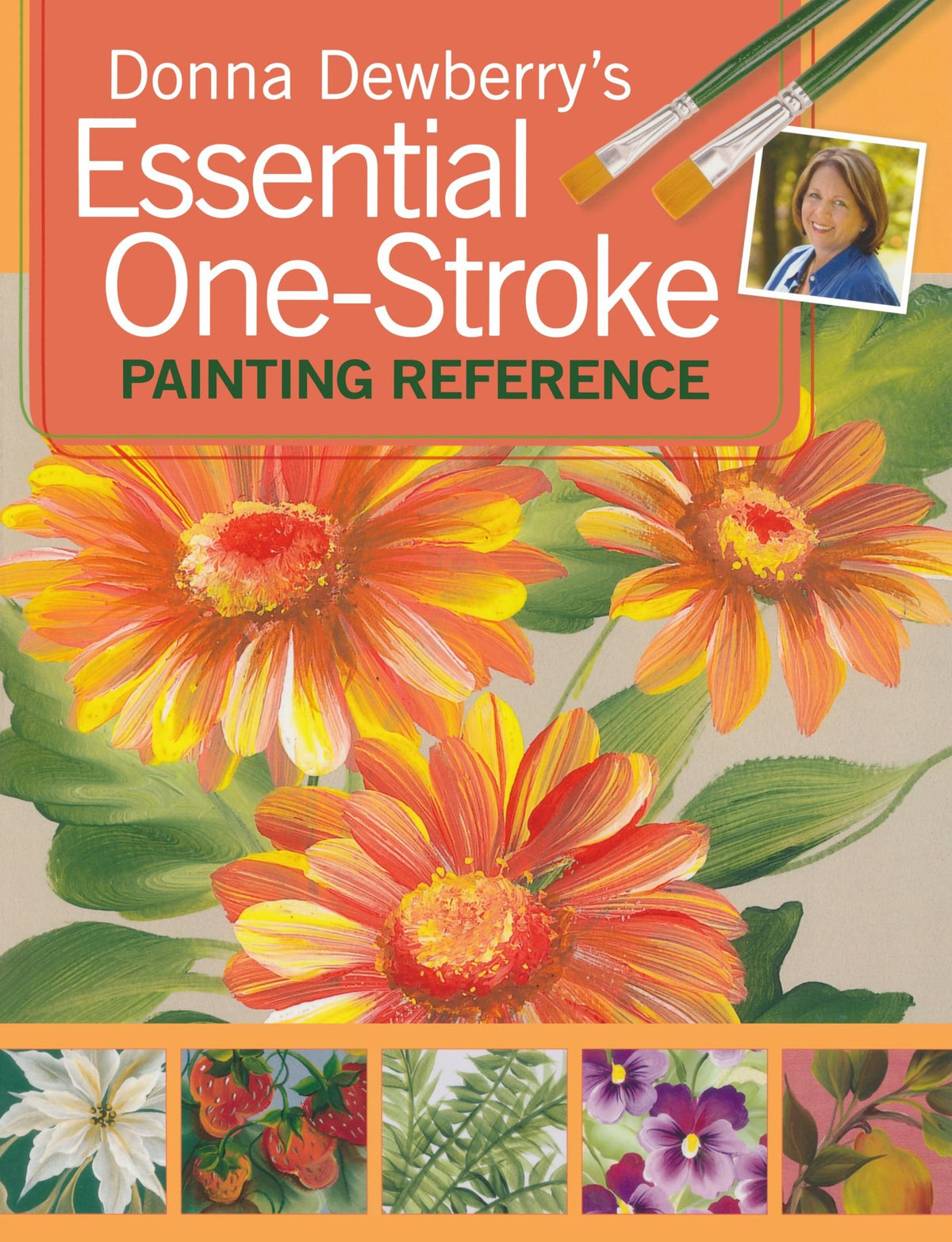 Donna Dewberry's Essential One-Stroke Painting Reference