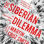 The Siberian Dilemma (9) (The Arkady Renko Novels)