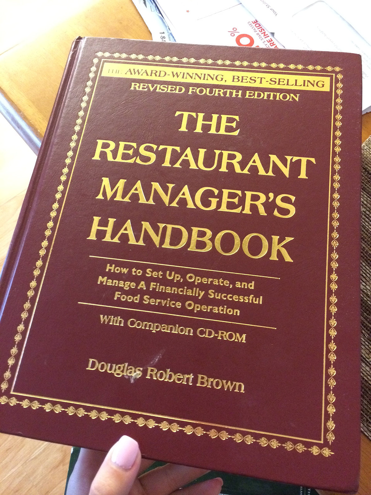 The Restaurant Manager's Handbook: How to Set Up, Operate, and Manage a Financially Successful Food Service Operation 4th Edition - With Companion CD-ROM