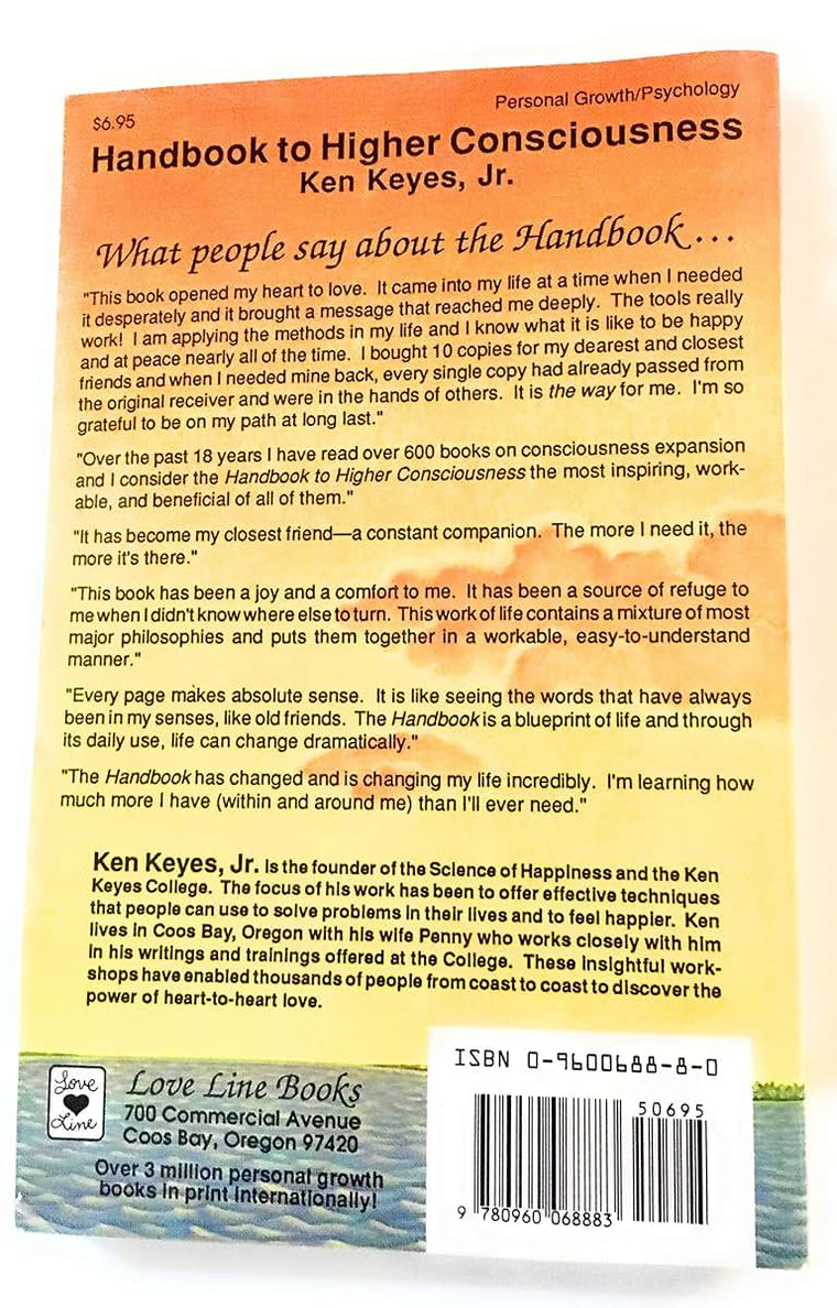 Handbook to Higher Consciousness by Ken Keyes