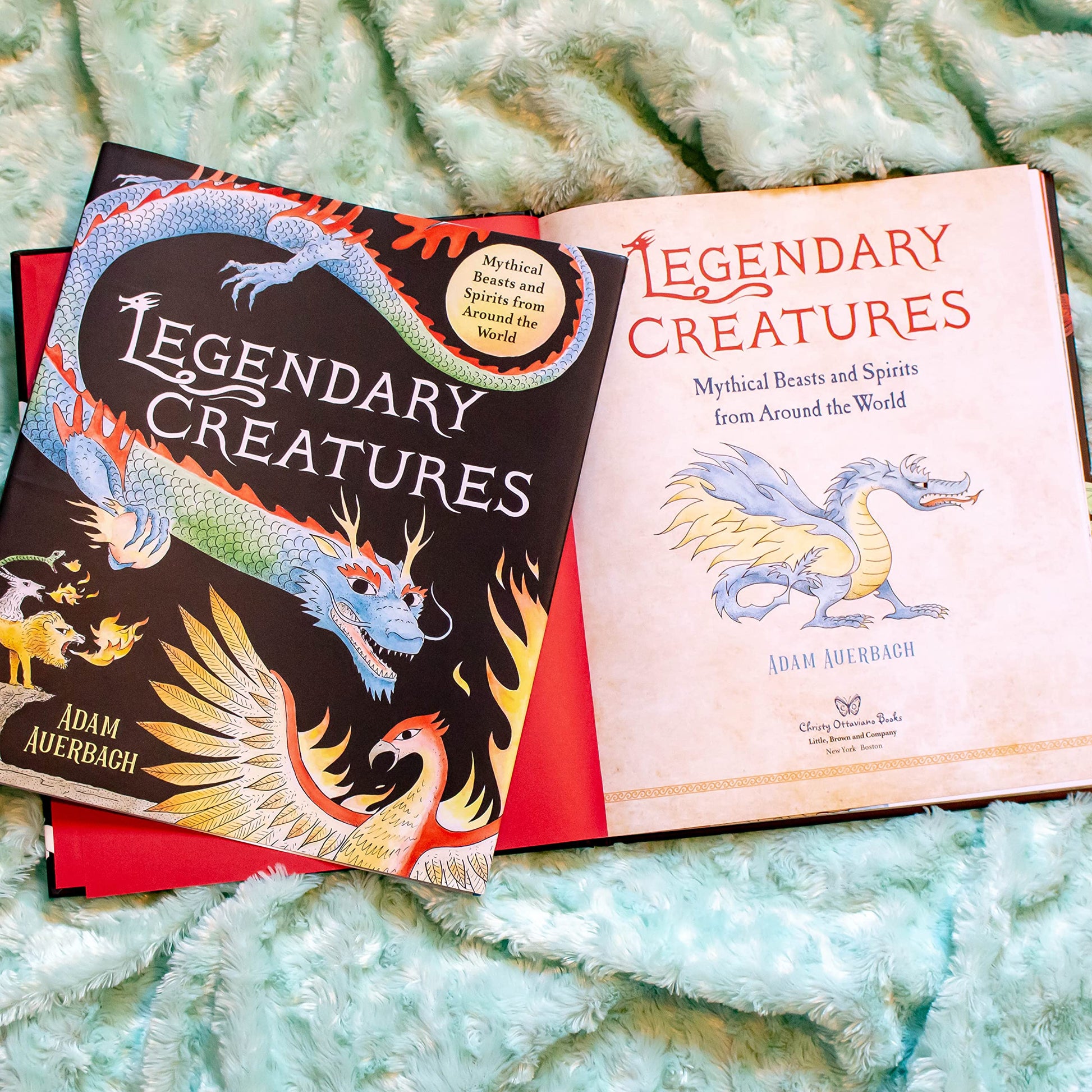 Legendary Creatures: Mythical Beasts and Spirits from Around the World