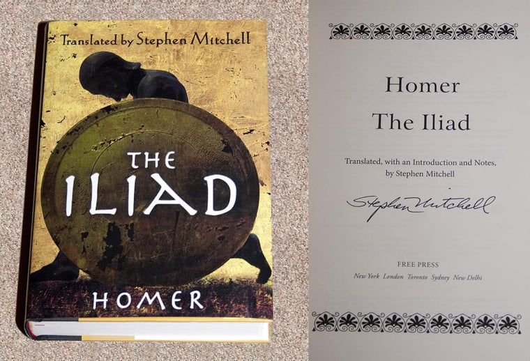 The Iliad: (The Stephen Mitchell Translation)