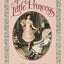 A Little Princess: A Treasured Classic About Sara Crewe's Imagination and Triumph for Children (Ages 8-12)