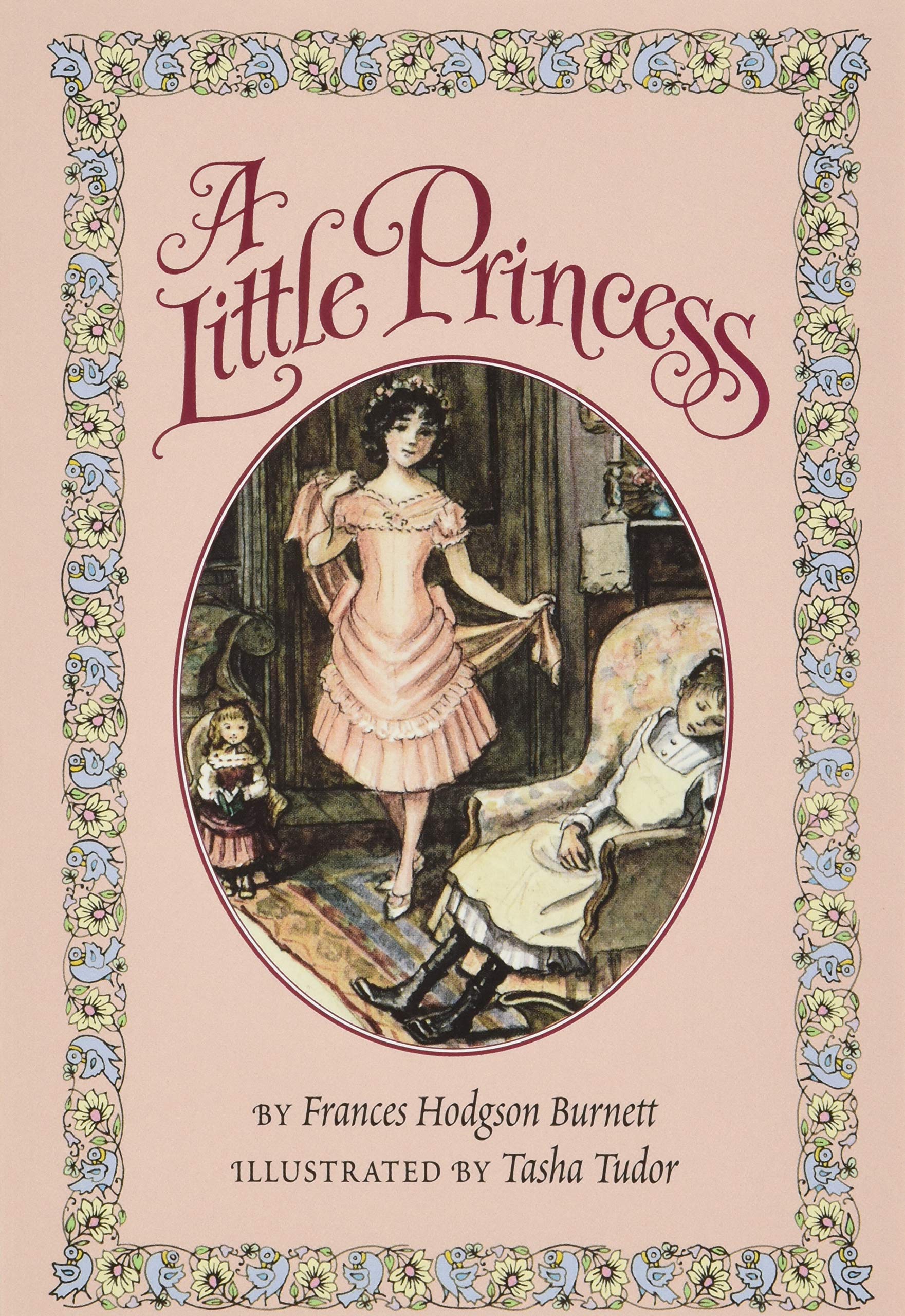 A Little Princess: A Treasured Classic About Sara Crewe's Imagination and Triumph for Children (Ages 8-12)