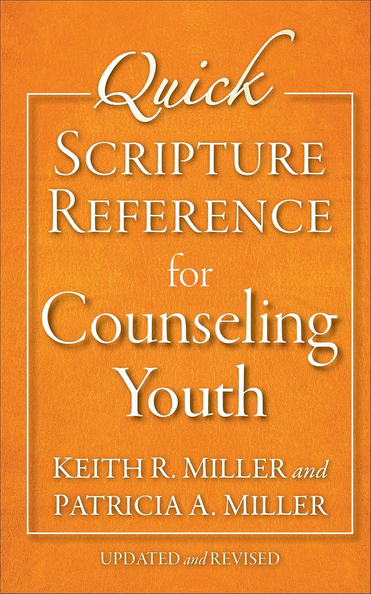 Quick Scripture Reference for Counseling Youth