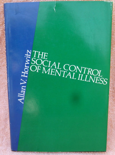 Social Control of Mental Illness (STUDIES ON LAW AND SOCIAL CONTROL)
