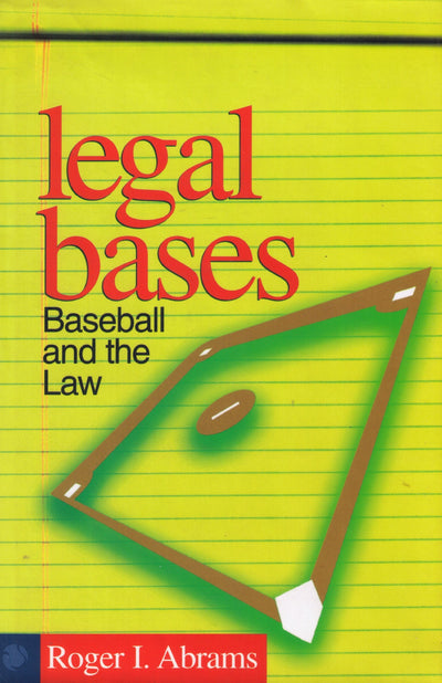 Legal Bases: Baseball and the Law