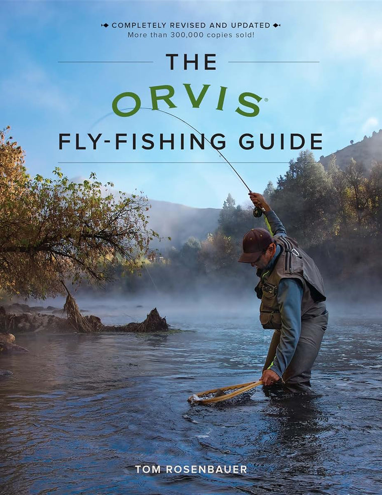The Orvis Fly-Fishing Guide, Revised by Tom Rosenbauer