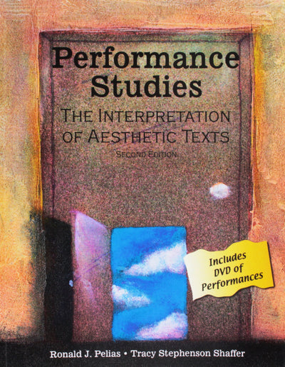 Performance Studies: The Interpretation of Aesthetic Texts