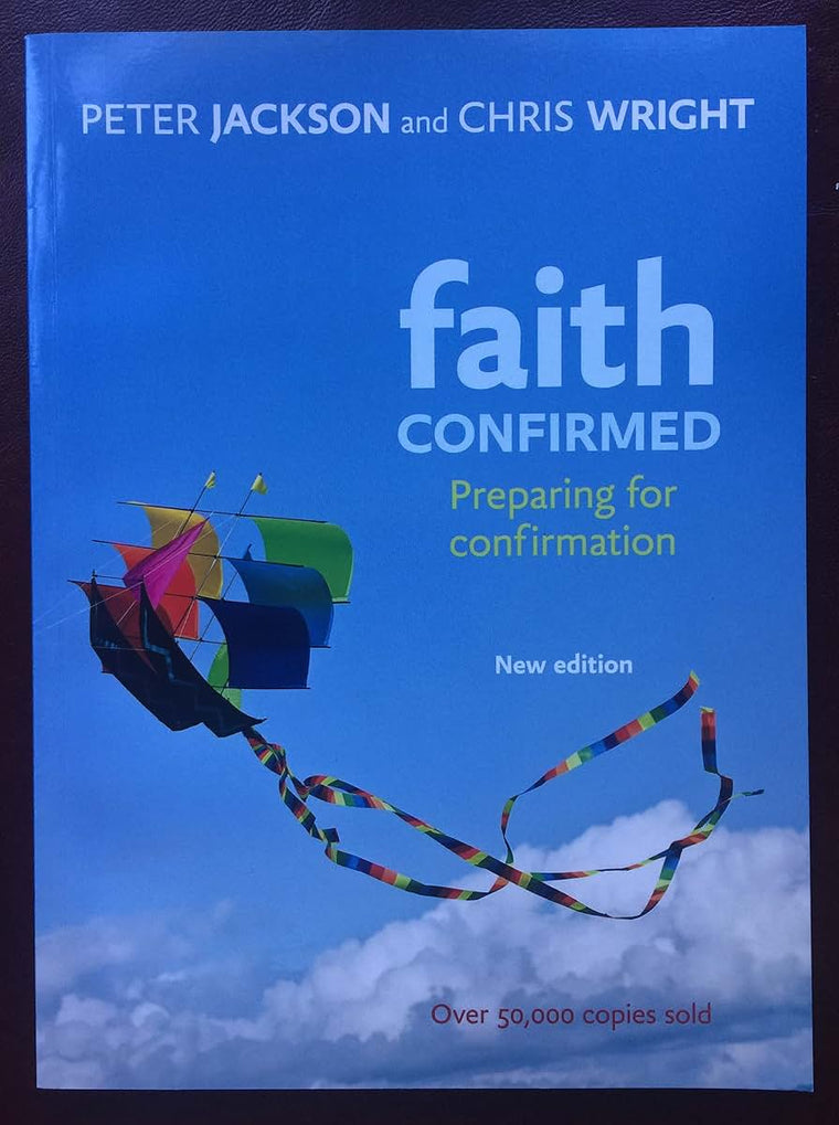 Faith Confirmed: Preparing for Confirmation