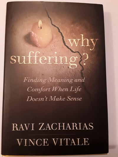 Why Suffering?: Finding Meaning and Comfort When Life Doesn't Make Sense
