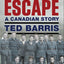 The Great Escape: A Canadian Story