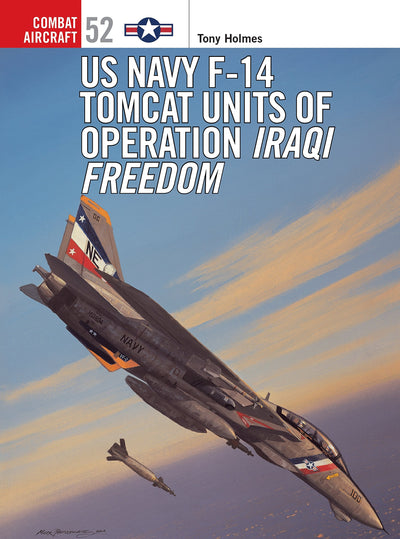 US Navy F-14 Tomcat Units of Operation Iraqi Freedom (Combat Aircraft, 52)
