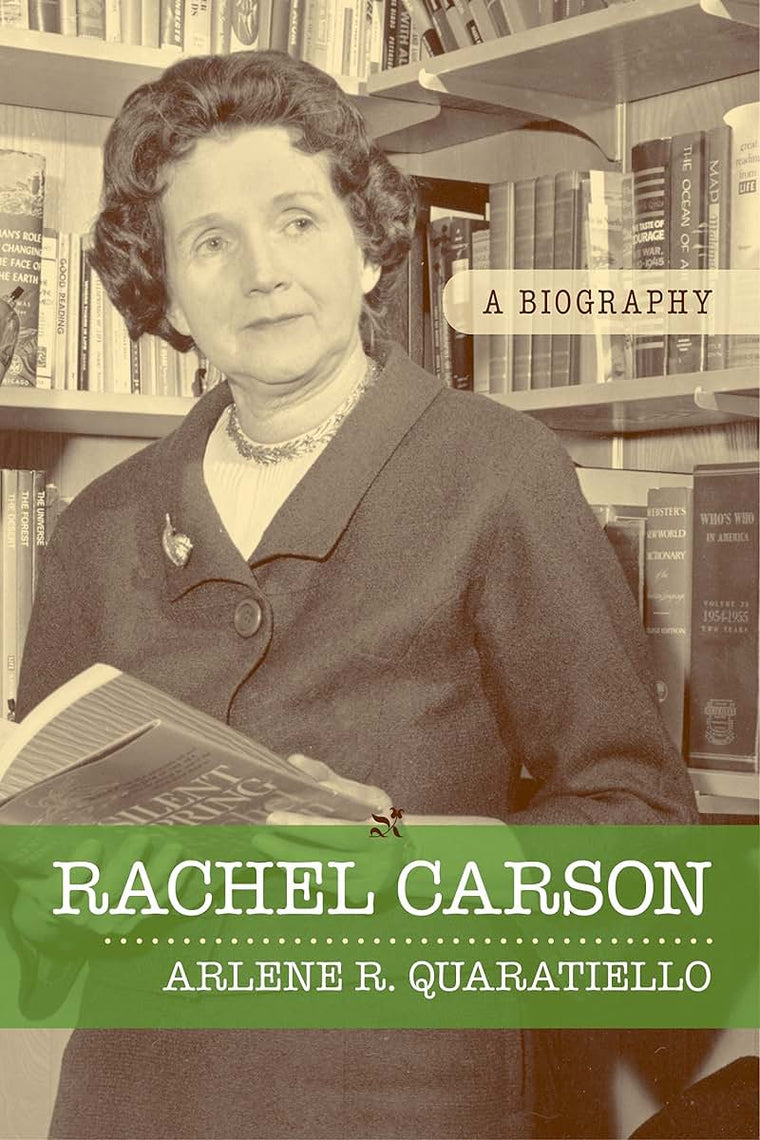 Rachel Carson: A Biography