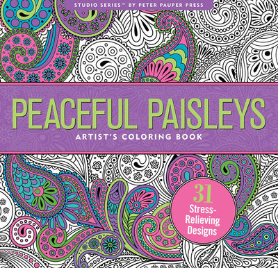 Peaceful Paisleys Adult Coloring Book (31 stress-relieving designs) (Studio)