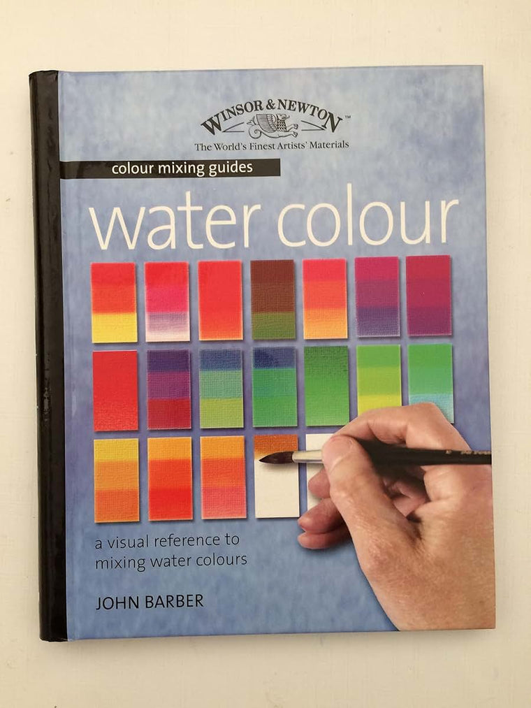 Watercolour: A Visual Reference to Mixing Watercolour Paints