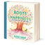 Roots of Happiness: 100 Words for Joy and Hope from Britain’s Most-Loved Word Expert