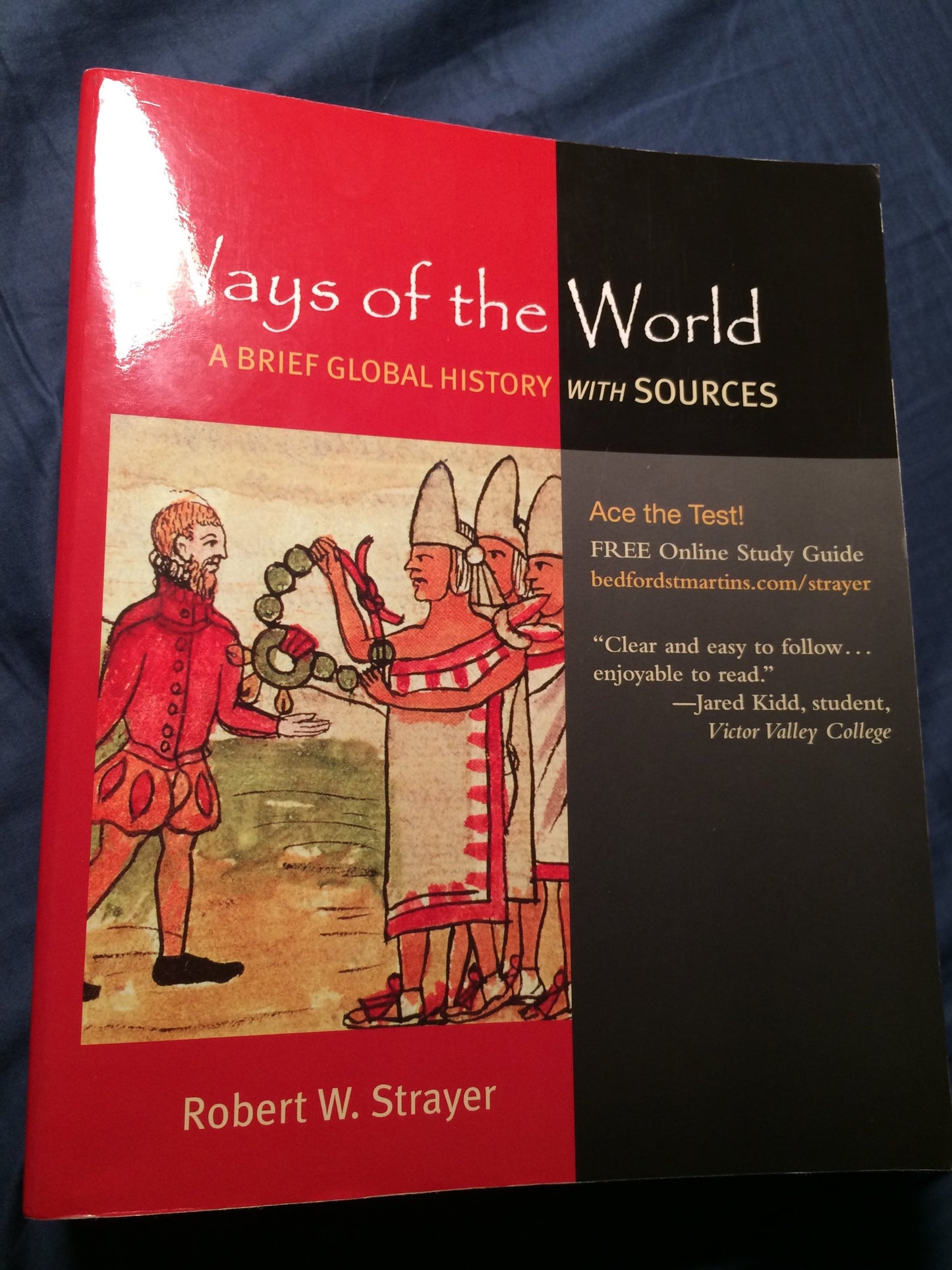 Ways of the World: A Brief Global History with Sources, Comb