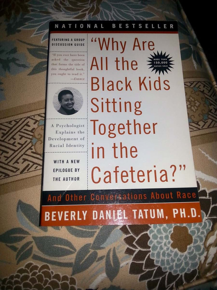 Why Are All the Black Kids Sitting Together in the Cafeteria
